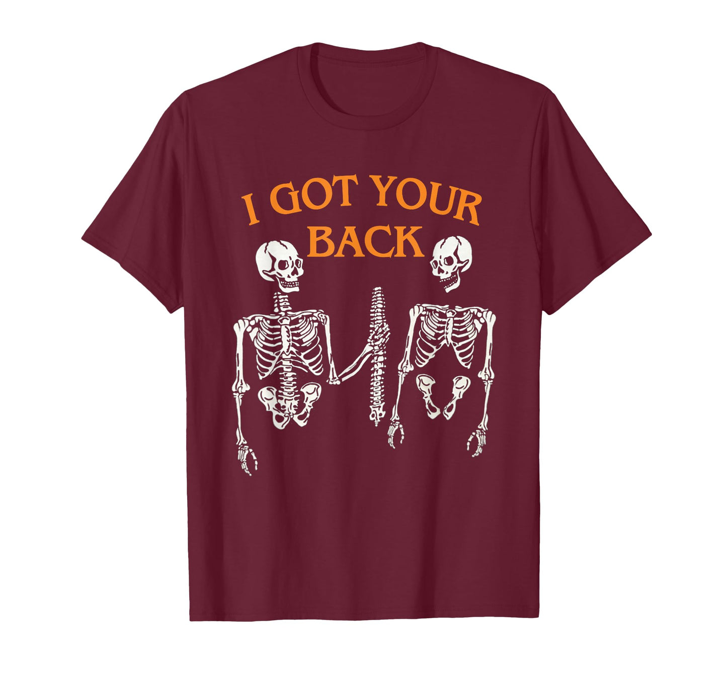 I Got Your Back Skeleton Funny Spooky Halloween T-Shirt