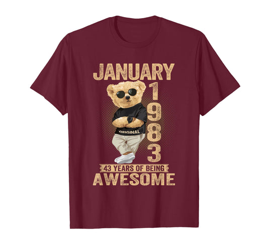 43 Year Old January 1983 Teddy Bear 43rd Birthday Men Women T-Shirt