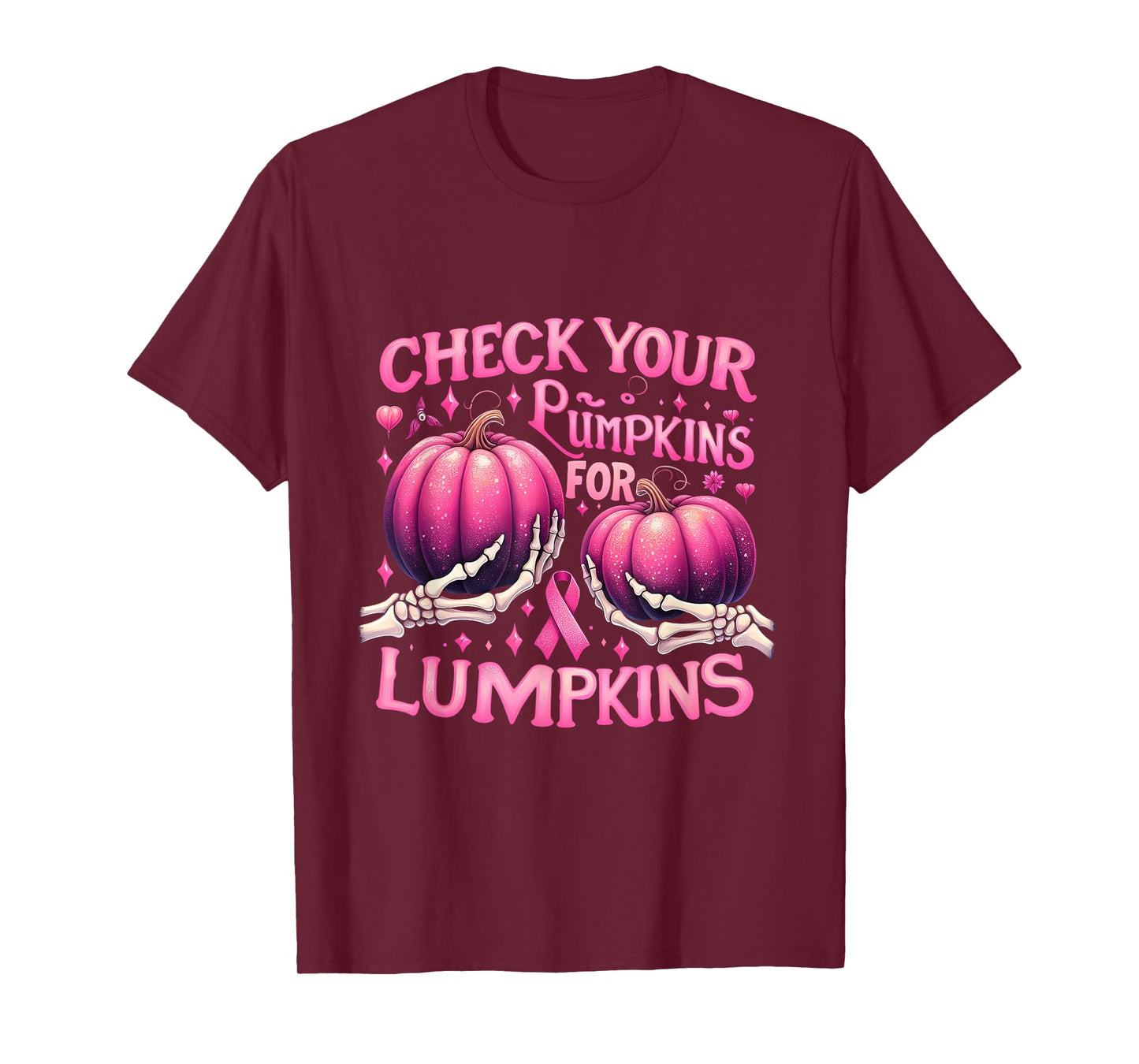 Breast Cancer Awareness Check Your Pumpkins For Lumpkins T-Shirt