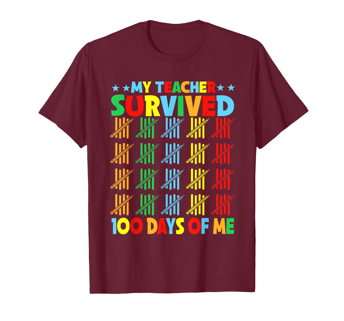 My Teacher Survived 100 Days of Me 100th Day School T-Shirt