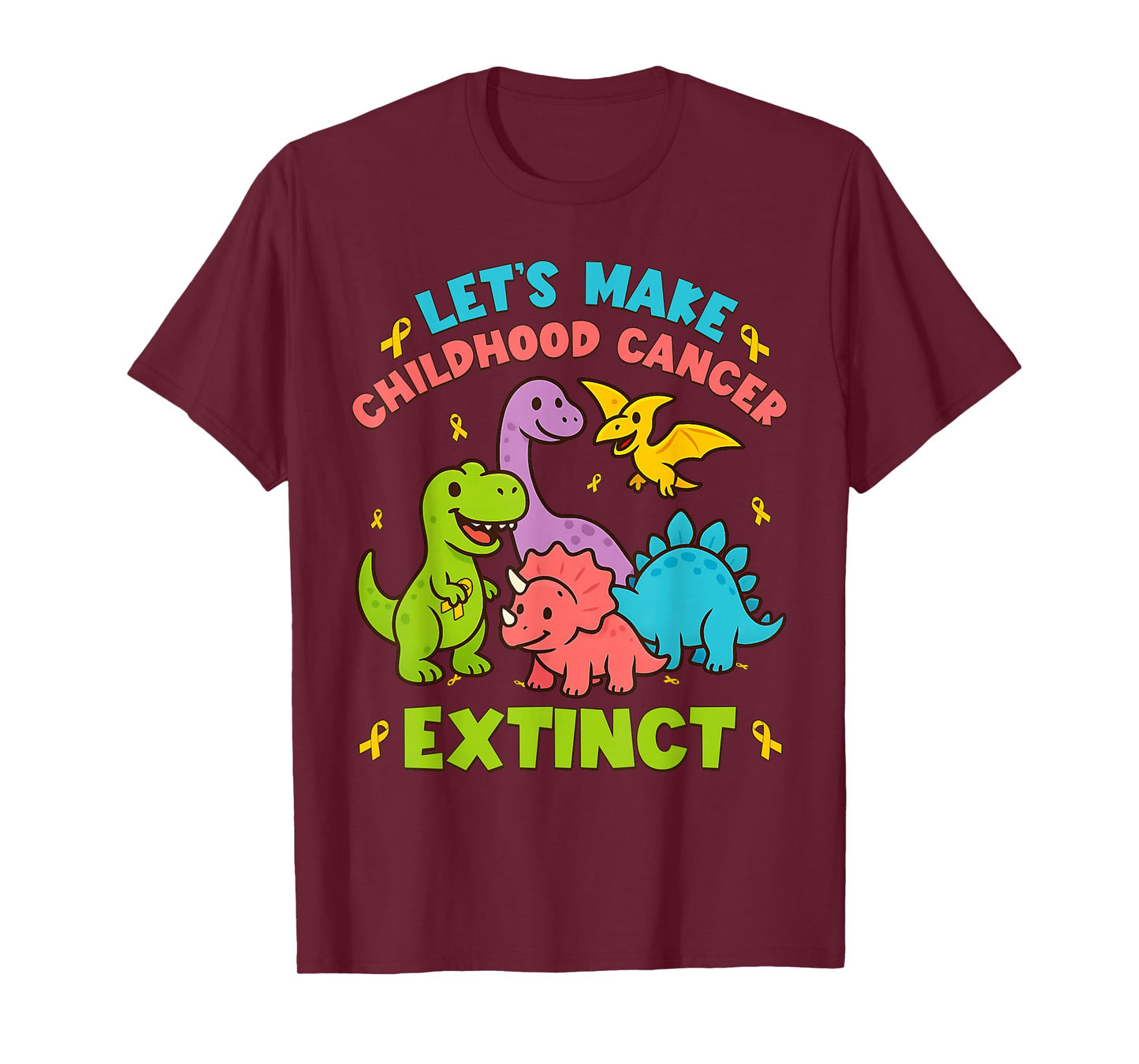 Let's Make Childhood Cancer Extinct Dinosaurs Wear Gold T-Shirt