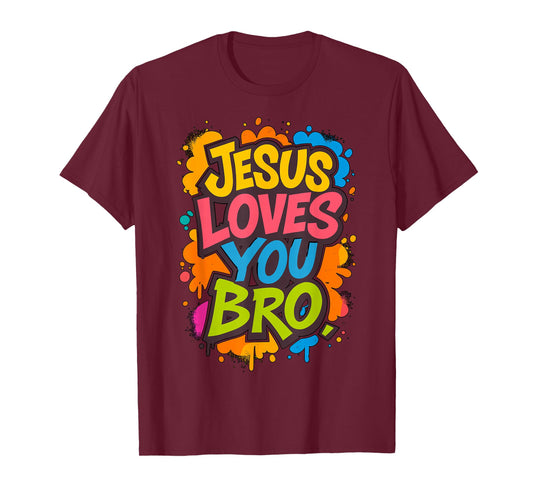 Jesus Loves You Bro Funny Christian T-Shirt