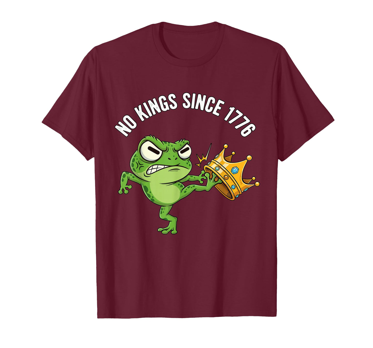 Angry Frog No Kings Since 1776 Funny America Design T-Shirt