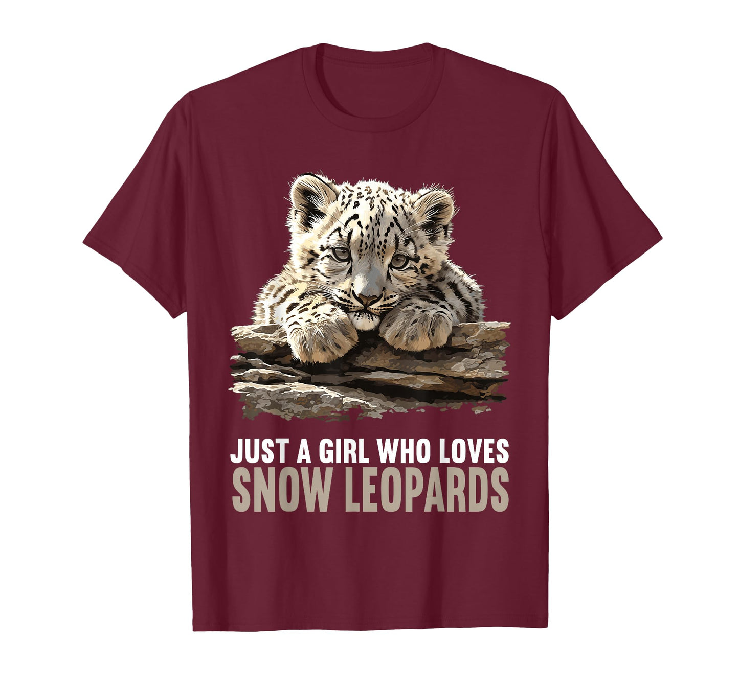 Just a Girl who loves Snow Leopards Lovers Snow Leopard T-Shirt