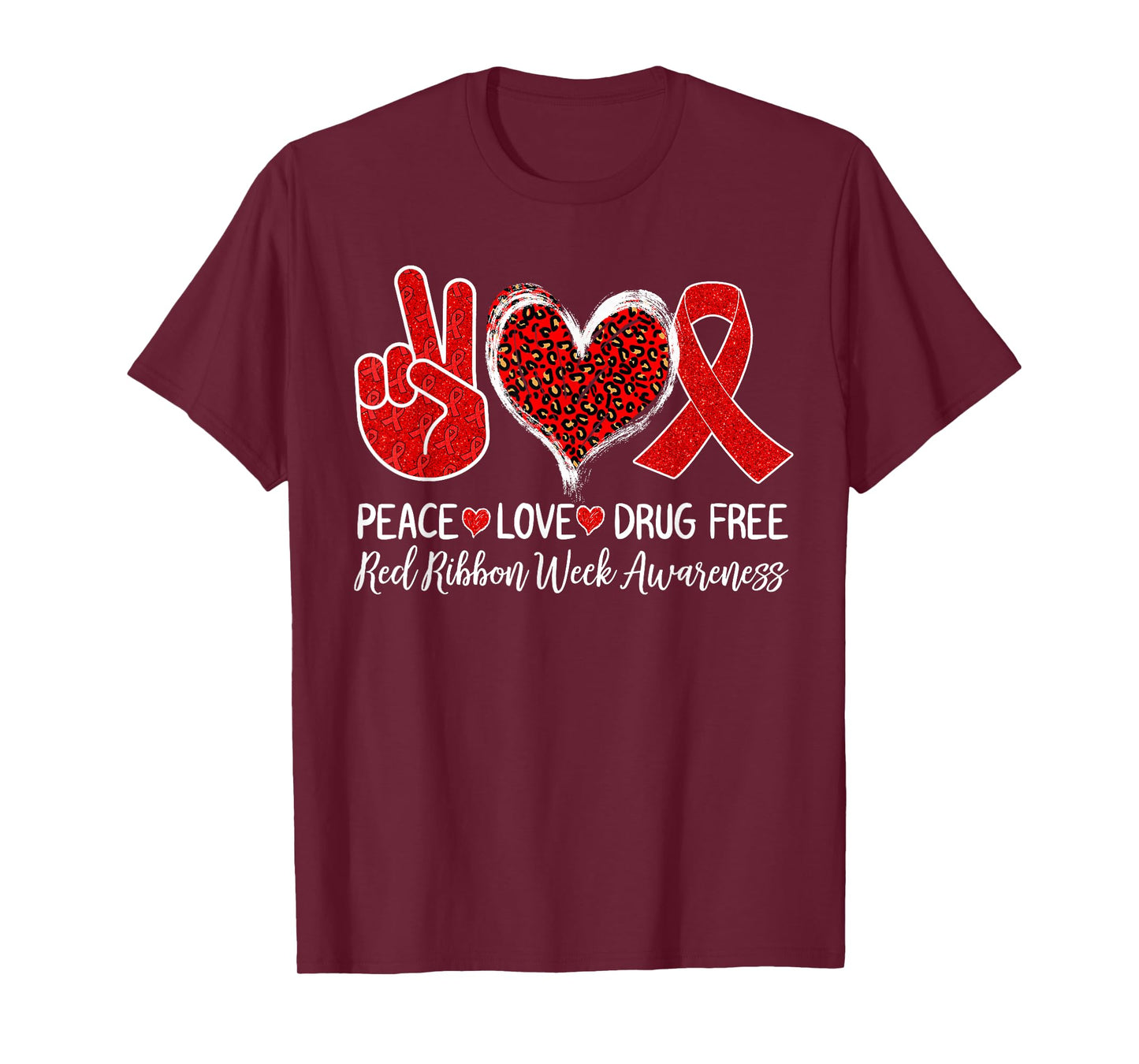 Peace Love Drug Free Red Ribbon Week Awareness 2022 T-Shirt