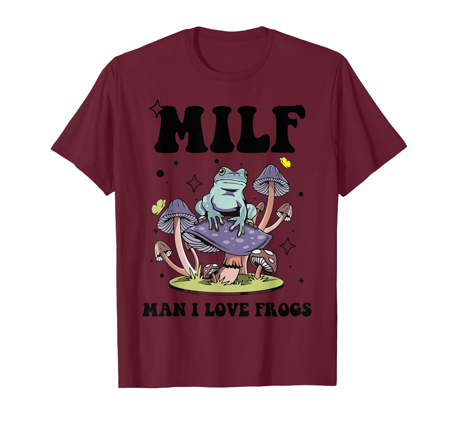 Funny Saying MILF Man I Love Frogs Frog Lovers T-Shirt