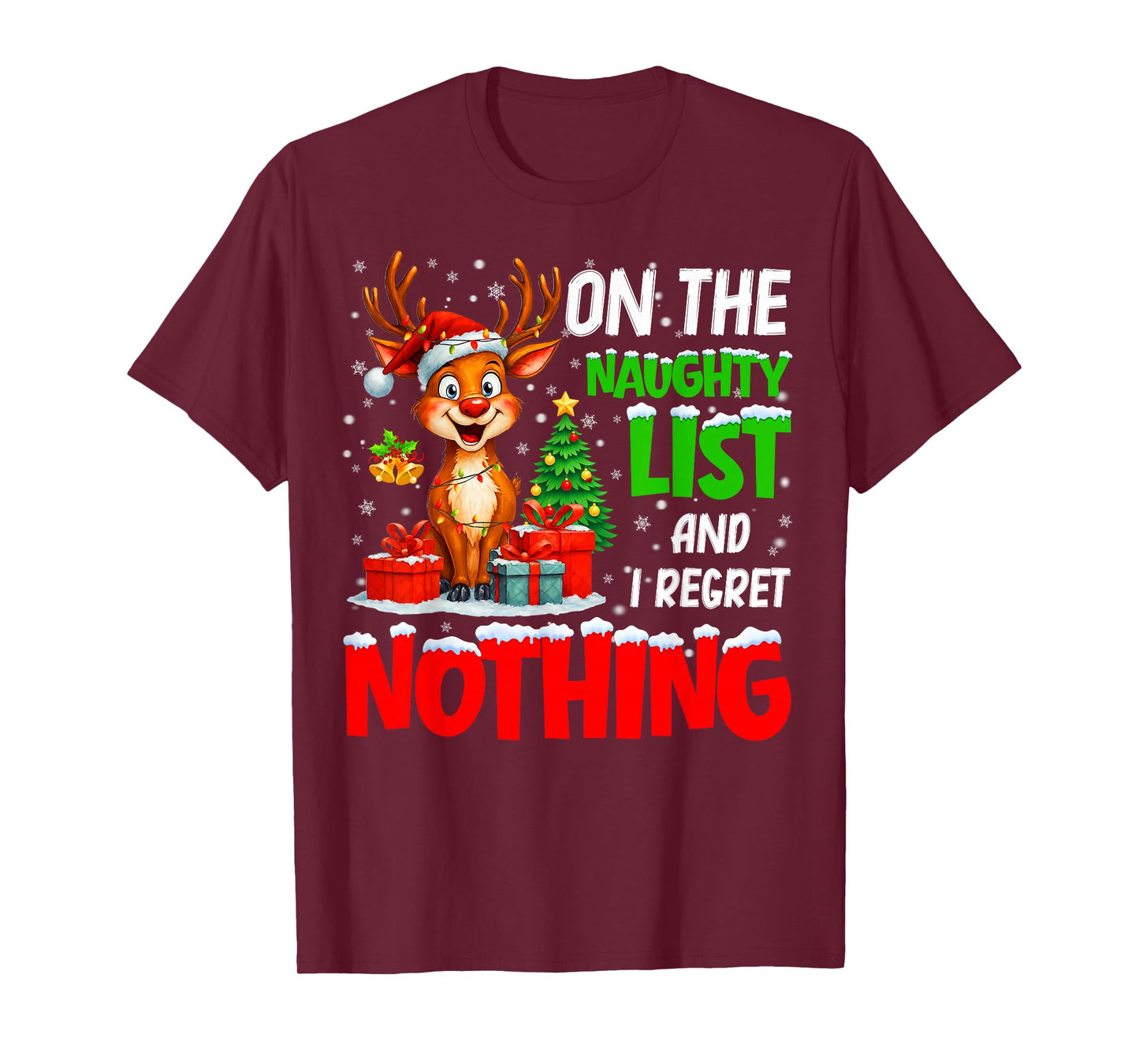 On The Naughty List and Regret Nothing Christmas Xmas Kids T-Shirt