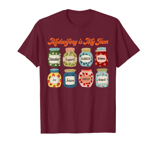 Vintage Midwifery is My Jam L&D Nurse Midwife Birth Coach T-Shirt