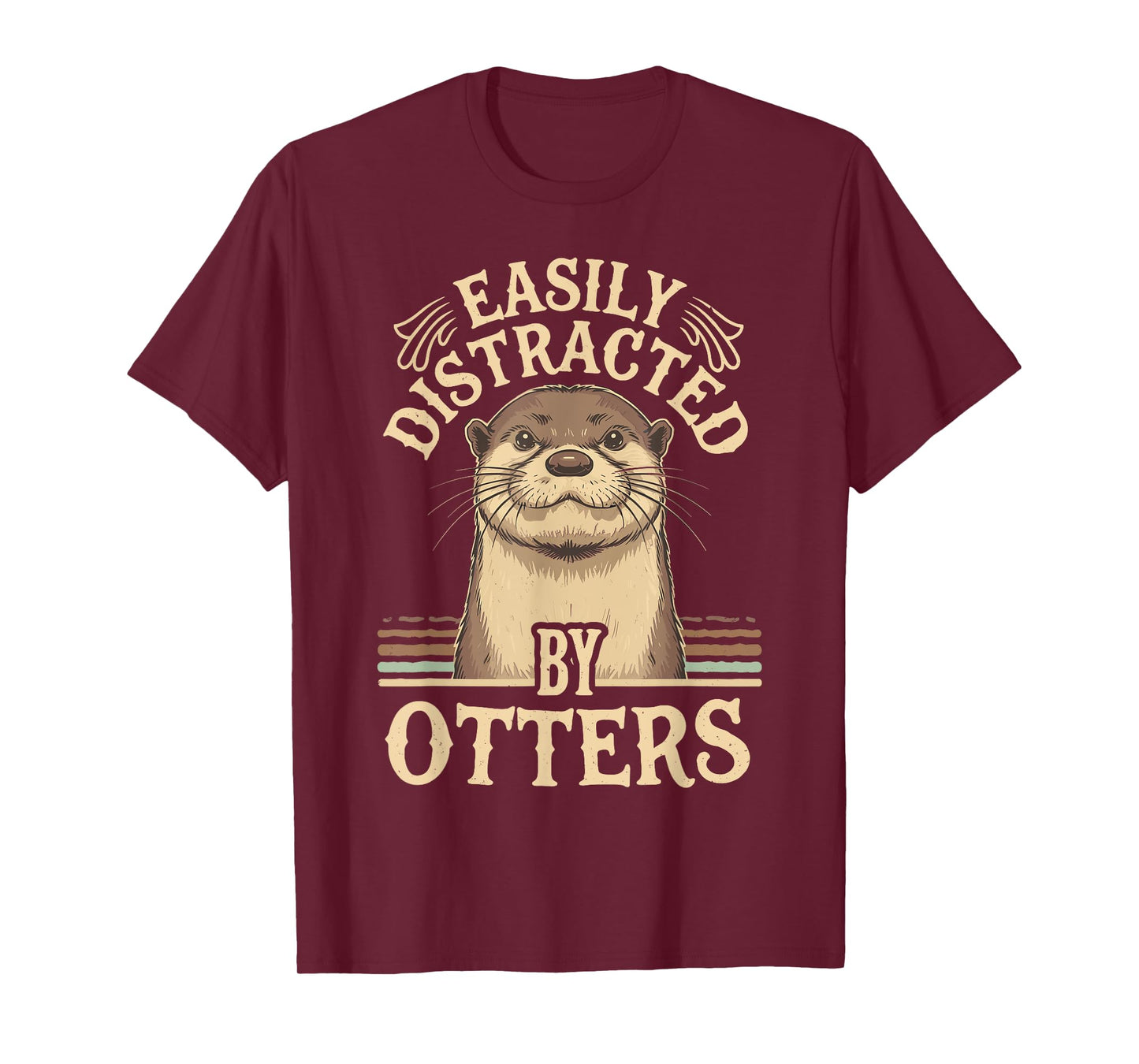 Easily Distracted by Otters Funny Otters Lovers Jokes Men T-Shirt