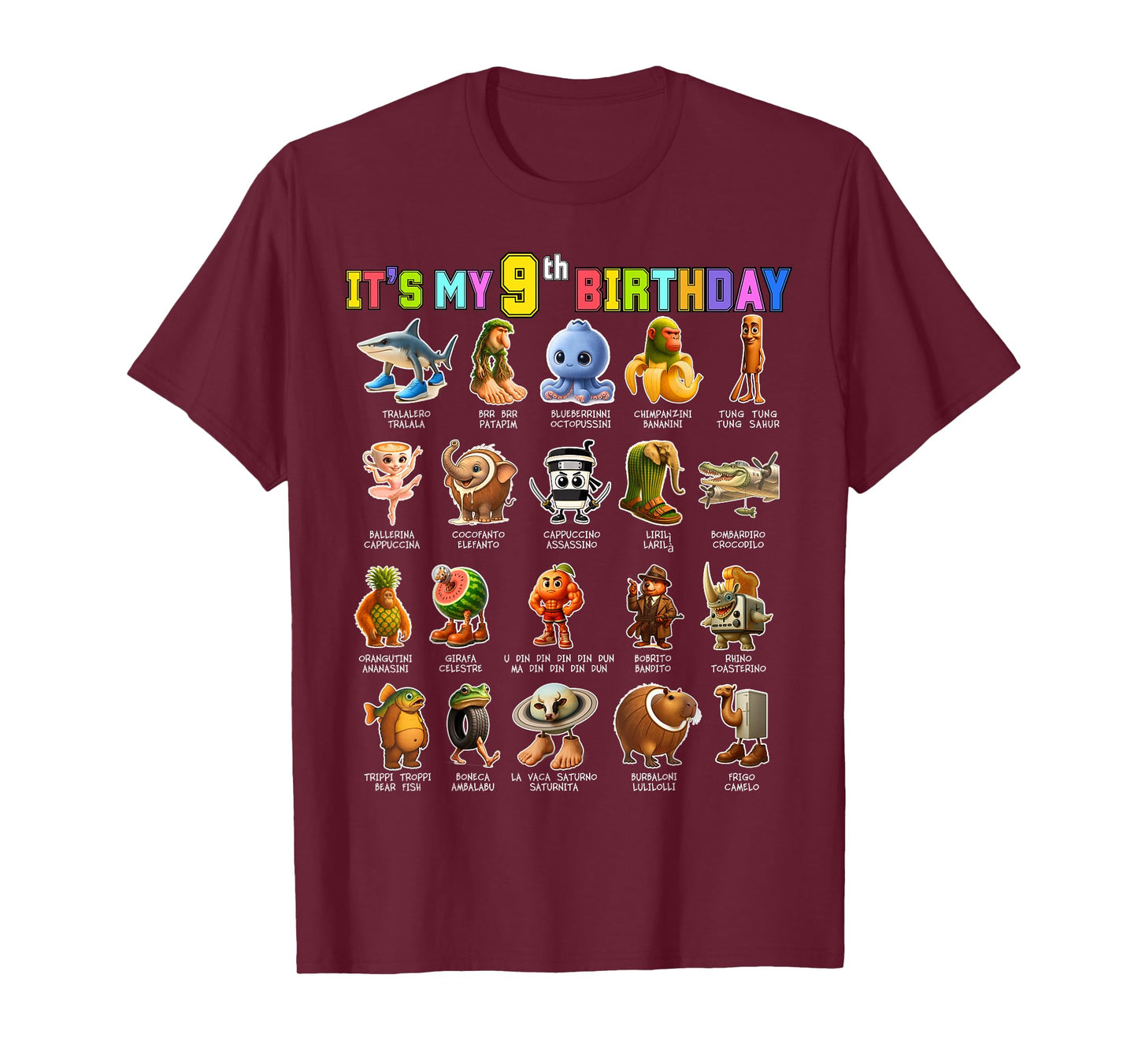 Funny Italian Brainrot It’s My 9th Birthday Meme Boys Girls T-Shirt