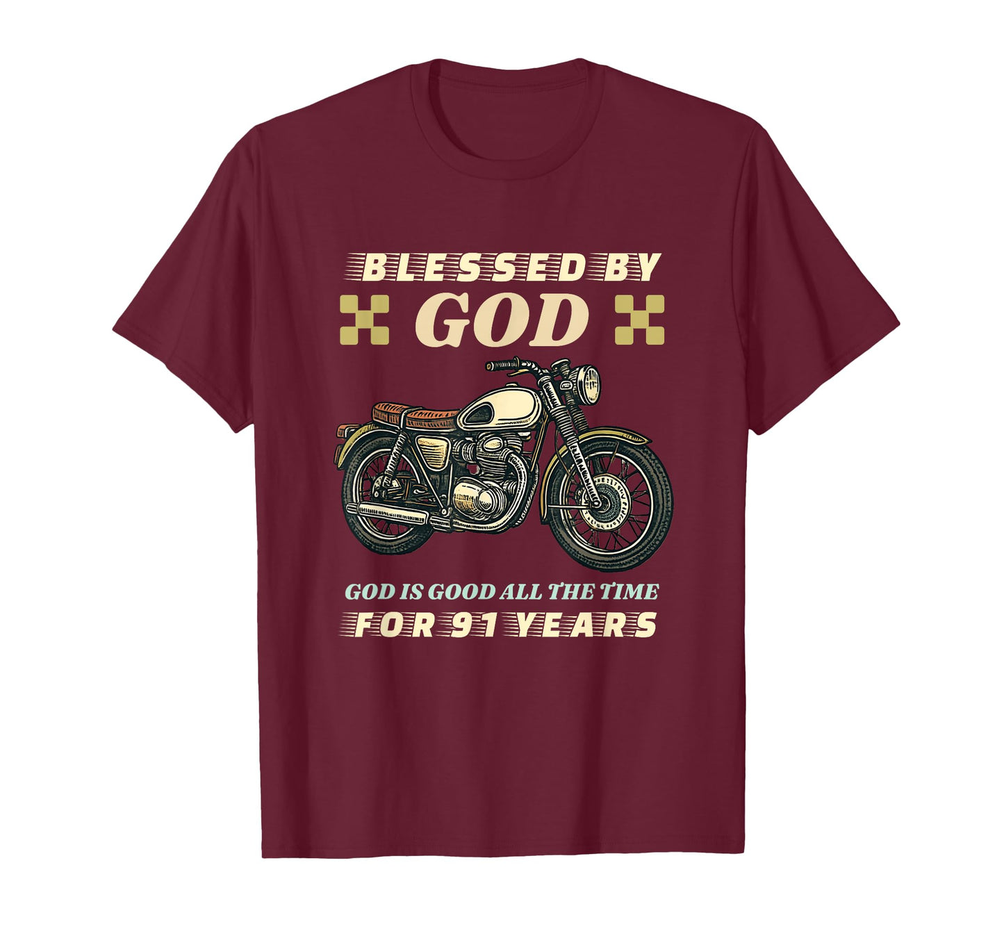 Blessed by God for 91 Years Old Motorcycle 91st Birthday T-Shirt