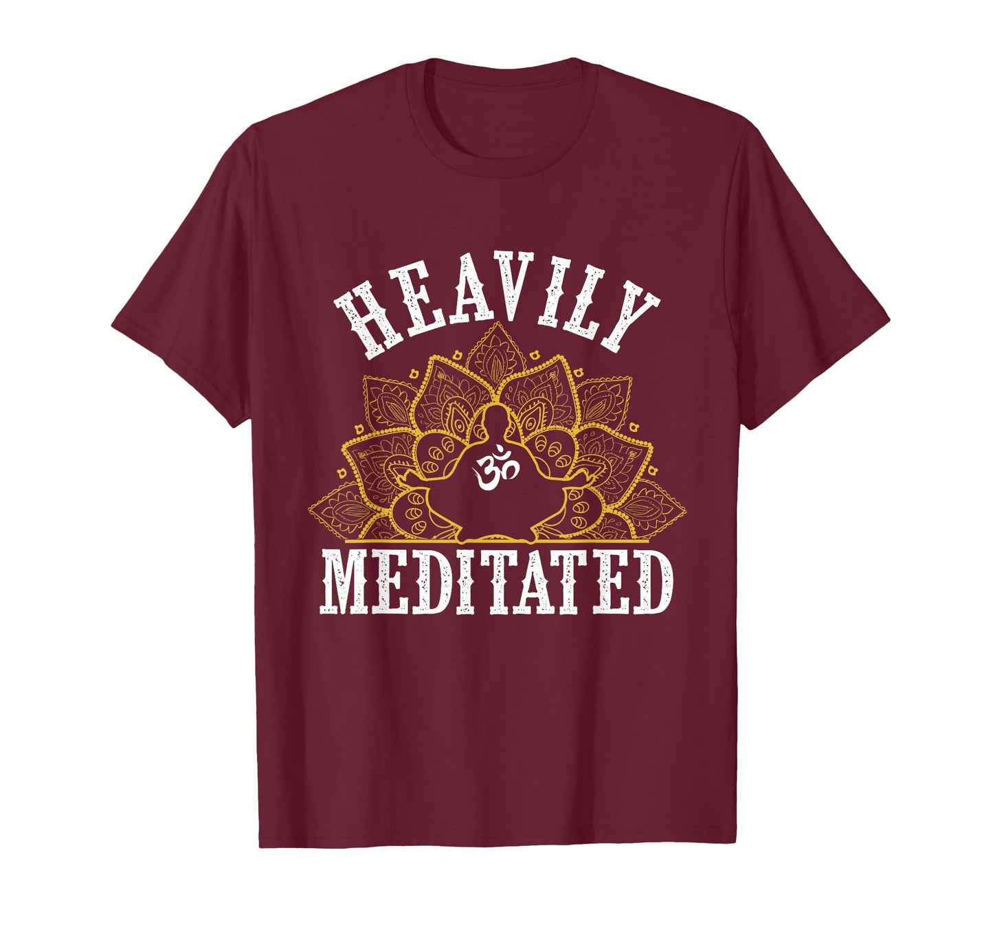 Funny Heavily Meditated Yoga Meditation T-Shirt T-Shirt