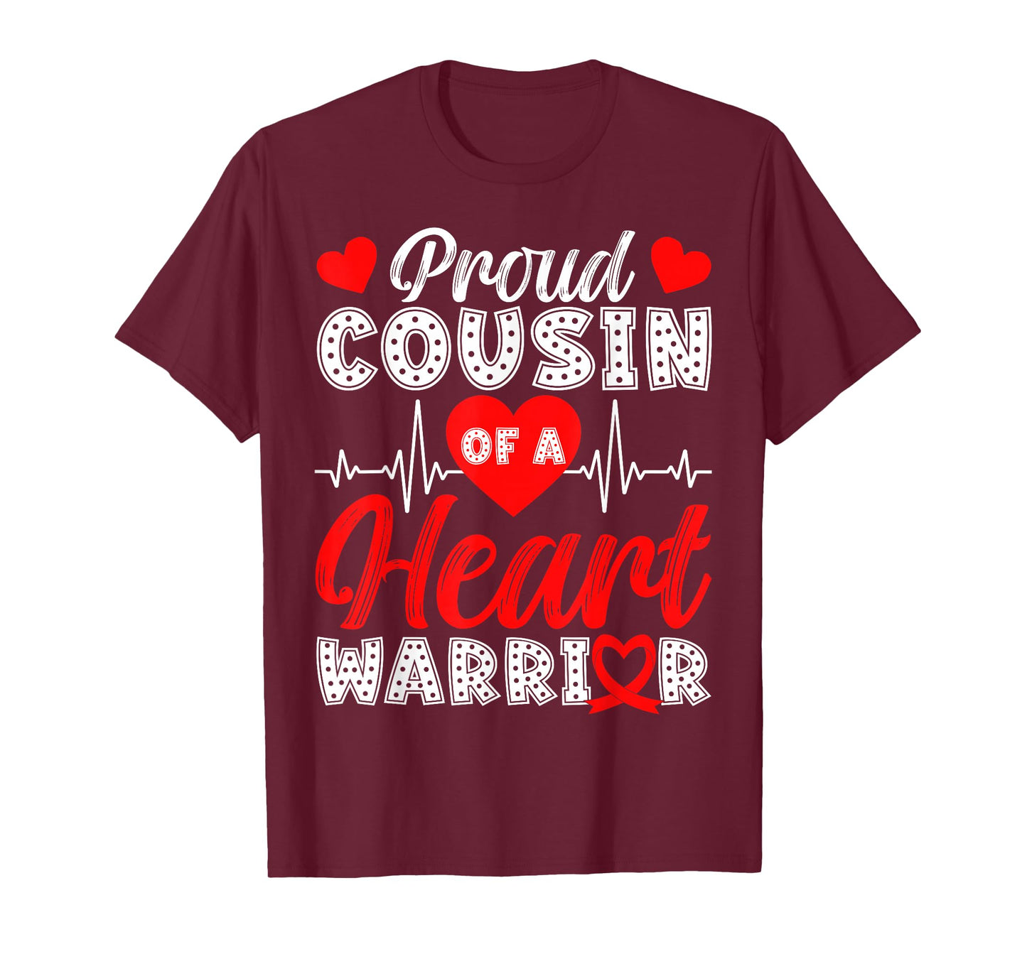 Proud Cousin of Heart Warrior Heart Disease Awareness T-Shirt