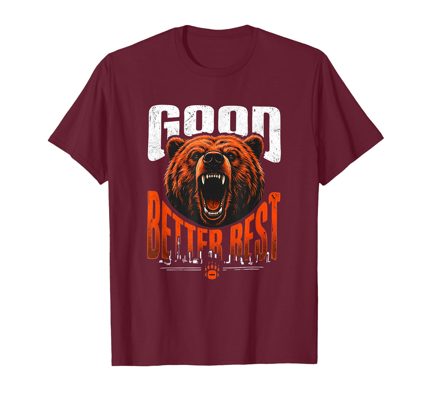Funny Good Better Best Never Let It Rest Motivation Bear T-Shirt