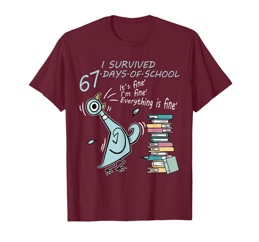 I Survived 67 Days of School Funny Pigeon 67th Day Teacher T-Shirt