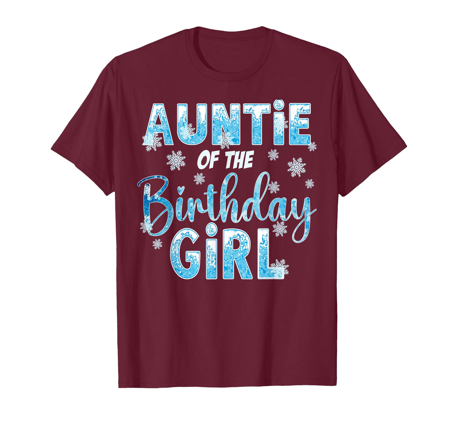 Auntie Of The Birthday Girl Snowflakes Themed Matching T-Shirt