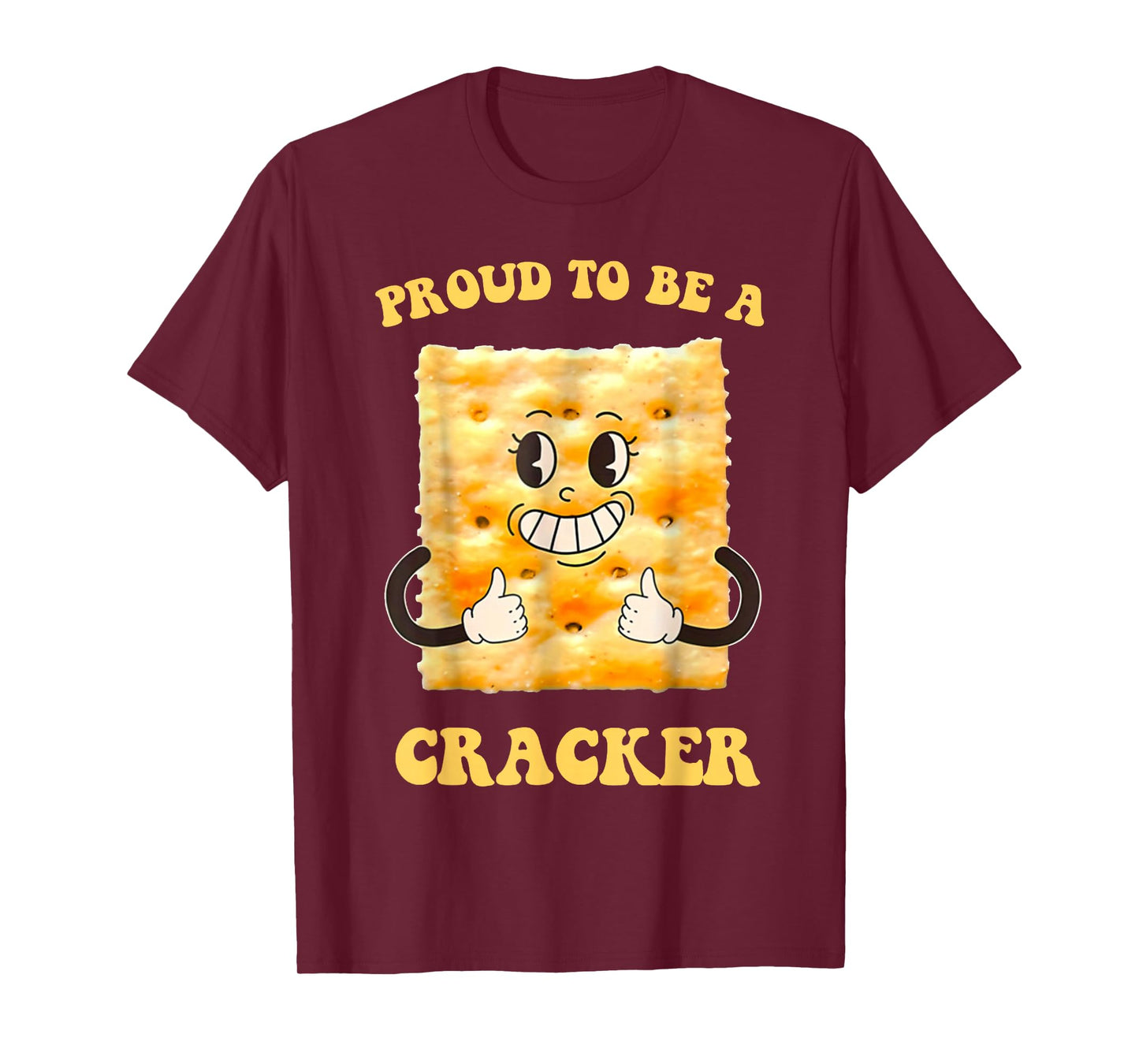 Funny Quote Proud to Be A Cracker Meme Face Retro Basic T-Shirt