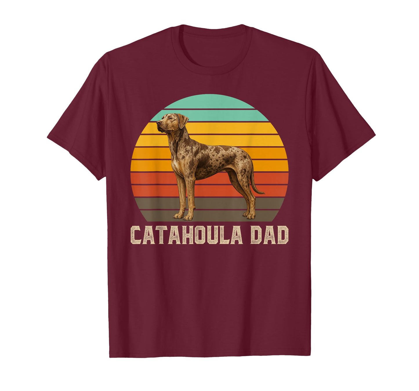 Catahoula Dad Catahoula Leopard Dog Owner Catahoula Lover T-Shirt