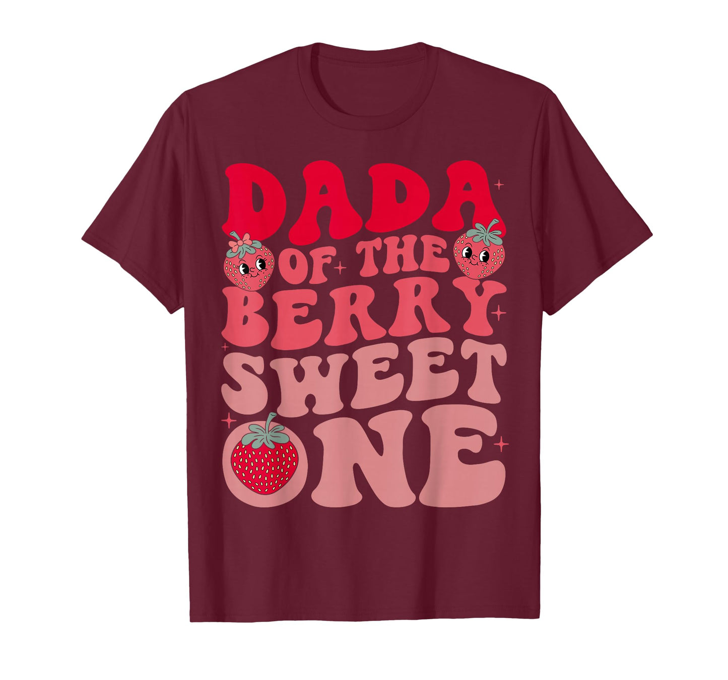 Dada Of The Berry Sweet One Strawberry First Birthday T-Shirt