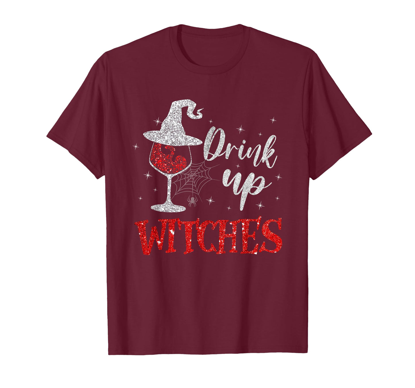 Drink Up Witches Wine Glass Funny Halloween Drinking T-Shirt