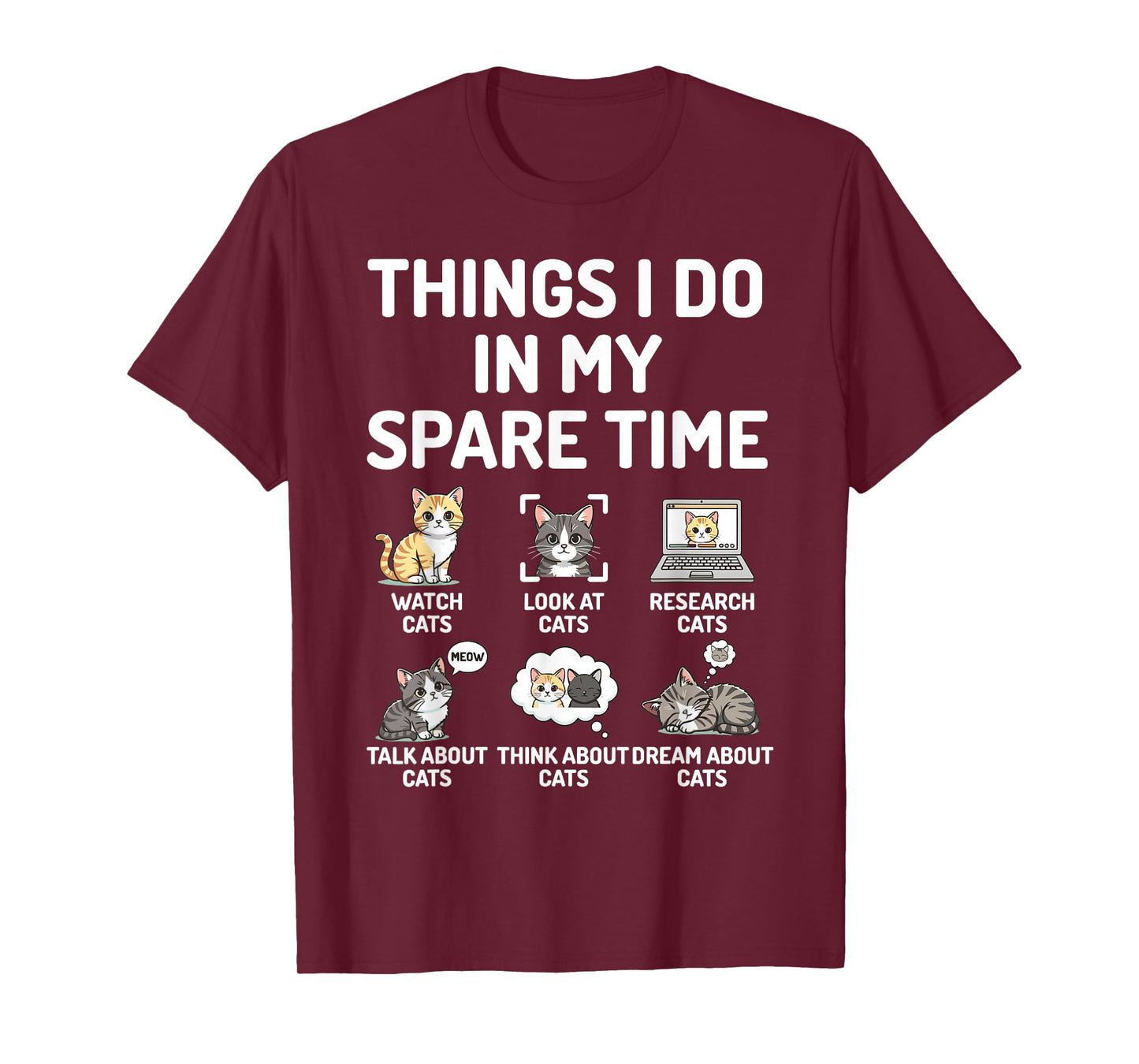 Things I Do in My Spare Time Funny Cat Watching T-Shirt