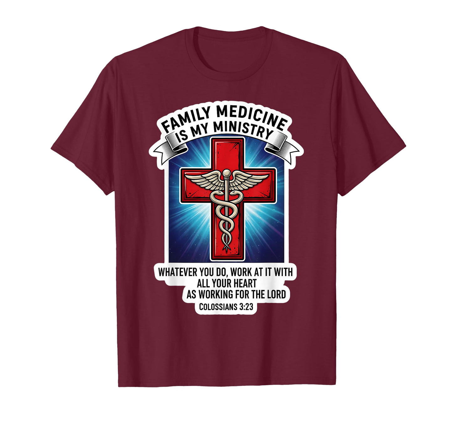 Christian Family Medicine is My Ministry Physician Doctor MD T-Shirt