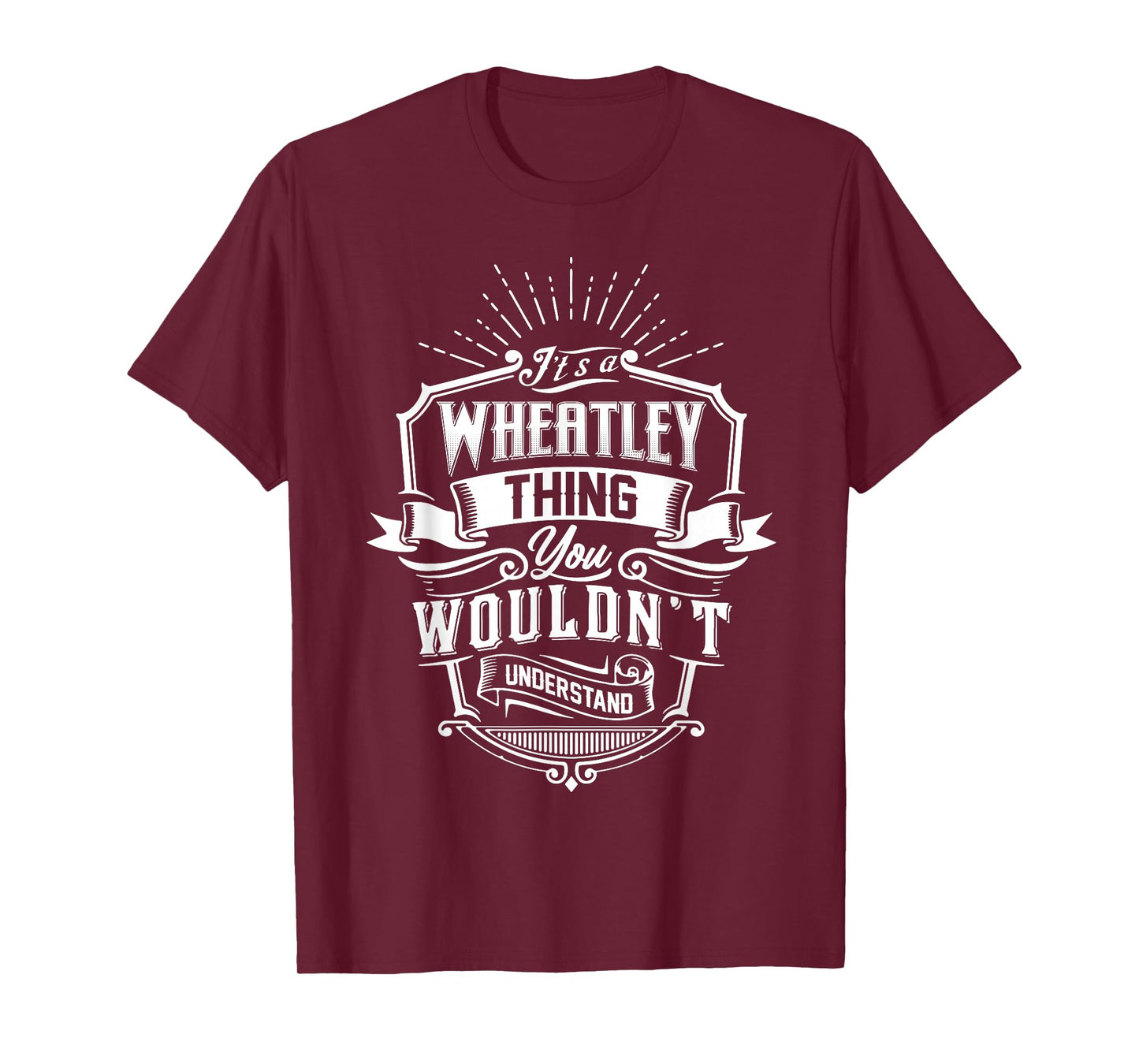 It's A Wheatley Thing You Wouldn't Understand Name Vintage T-Shirt