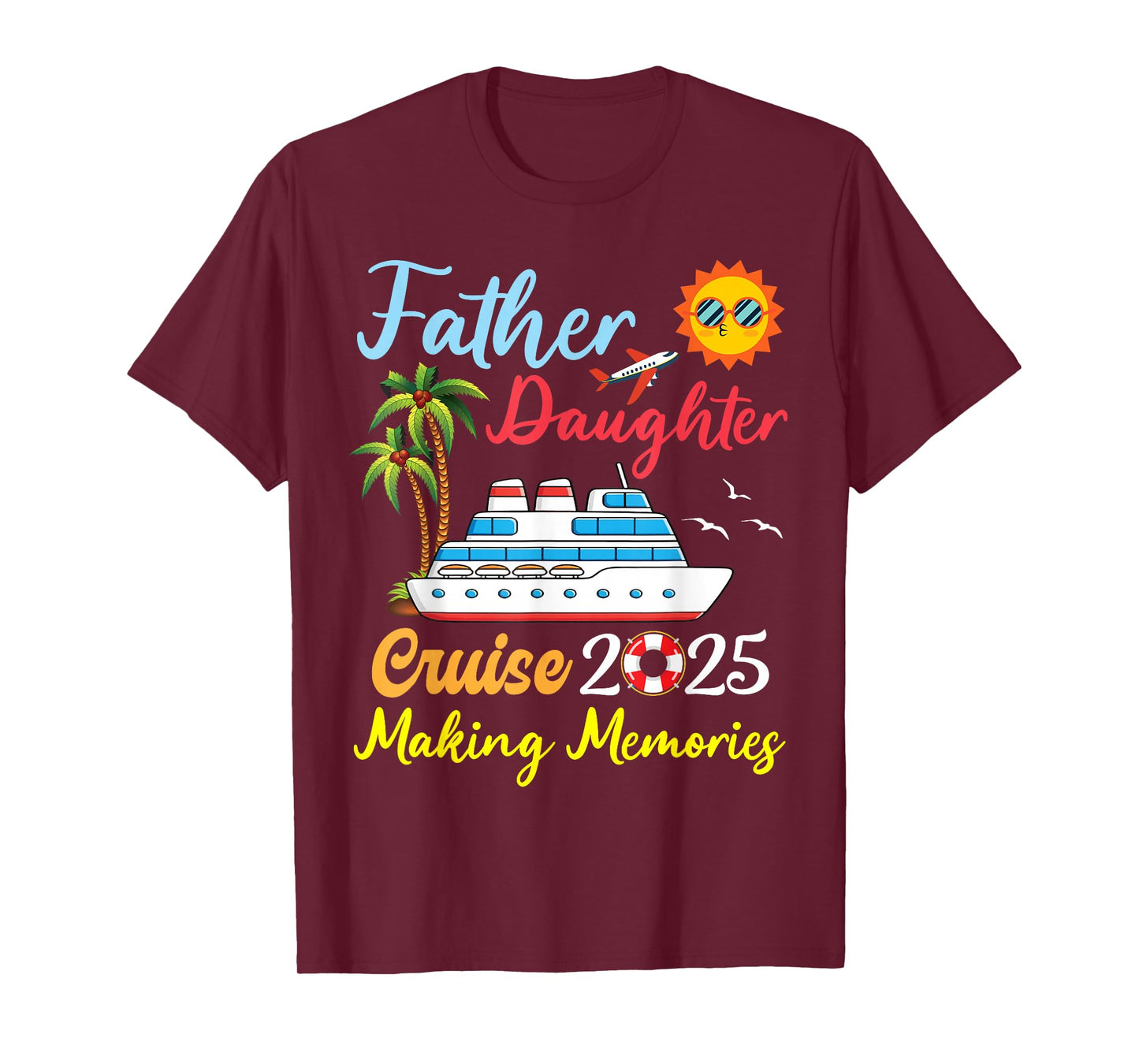 B6Shop New Trip 2025 Father Daughter Family Cruise Trip 2025 T-Shirt