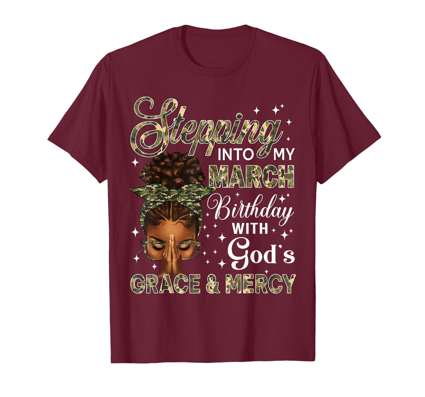 Stepping Into My March Birthday Black Women Afro Christian T-Shirt