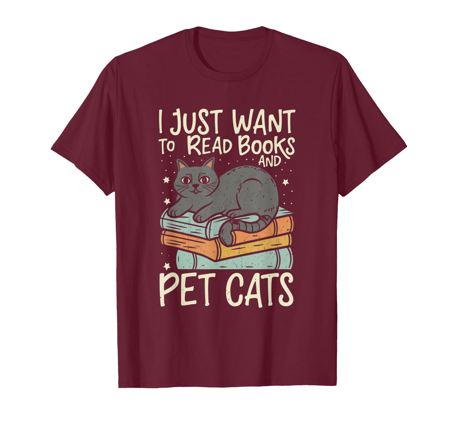 Retro I Just Want To Read Books And Pet Cats Cat Men Women Kids T-Shirt