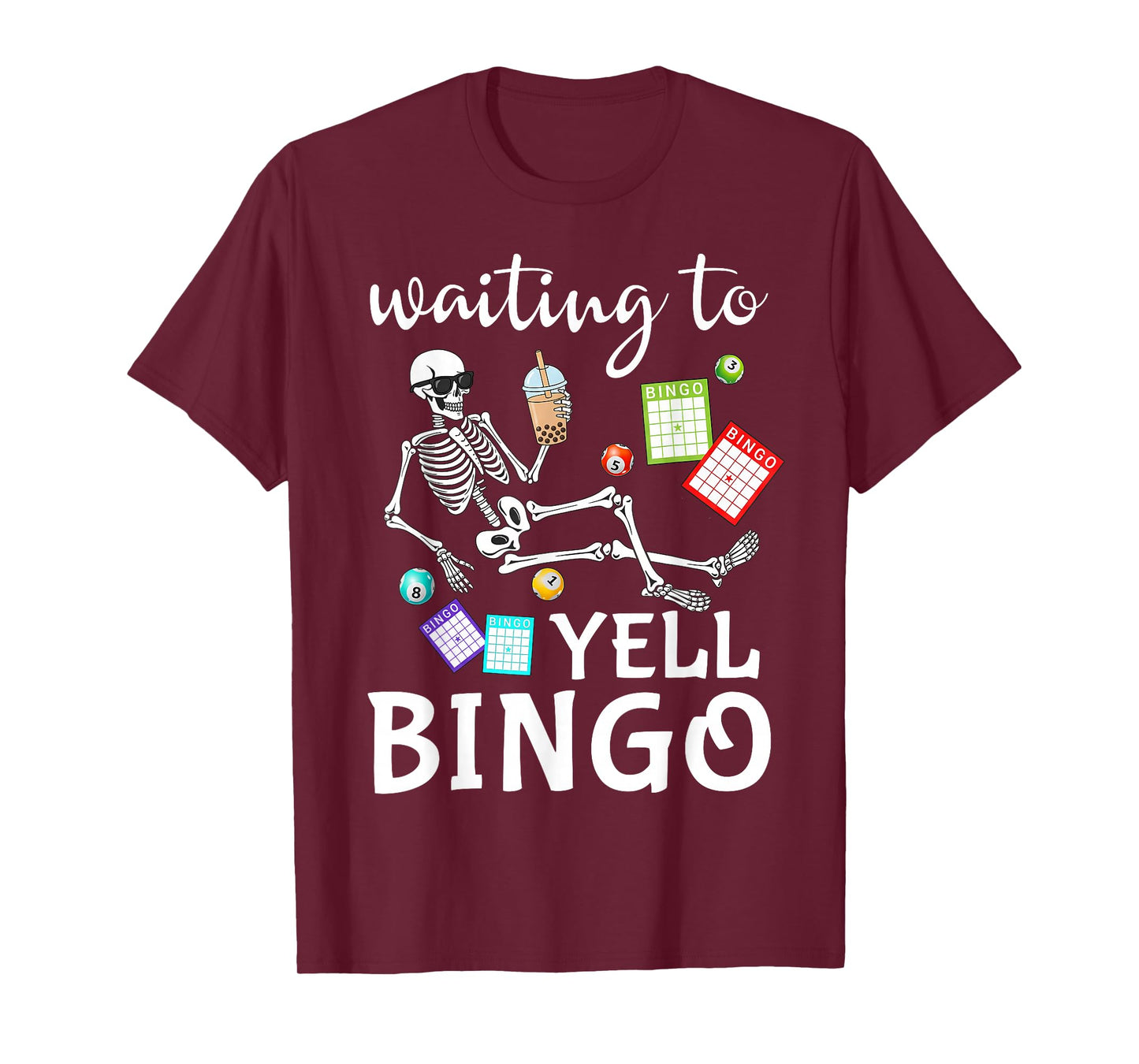 Waiting to Yell Bingo Lover Bingo Player Bingo Enthusiasts T-Shirt