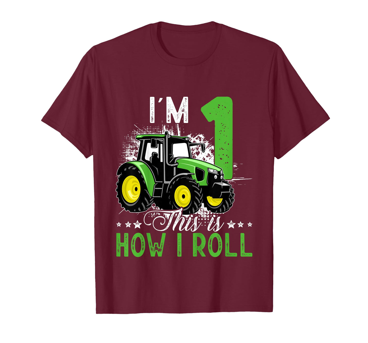I Am 1 This is How I Roll One Years Old Tractor 1st Birthday T-Shirt