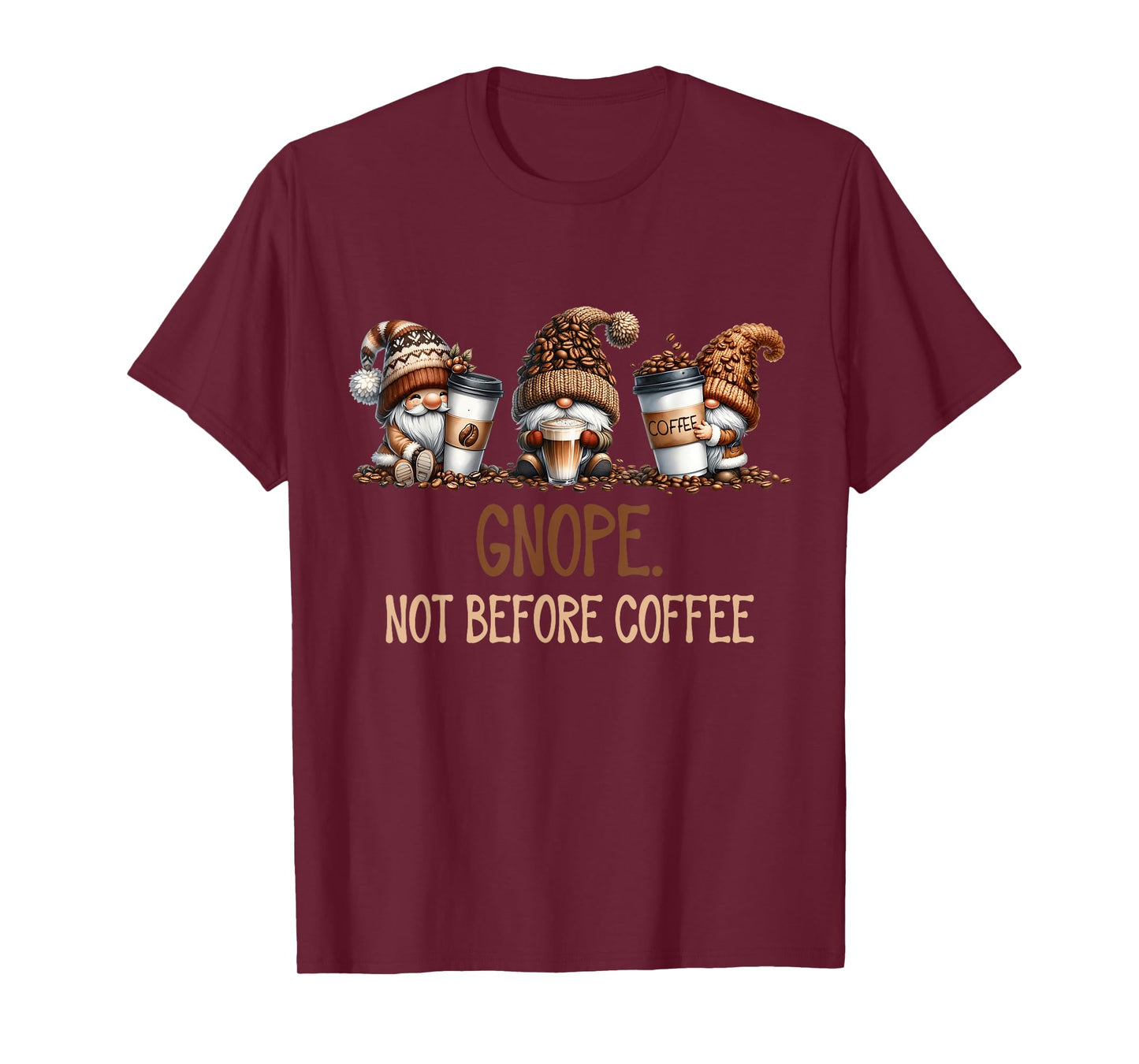 Gnope Not Before Coffee Three Gnomes Graphic Cafein T-Shirt