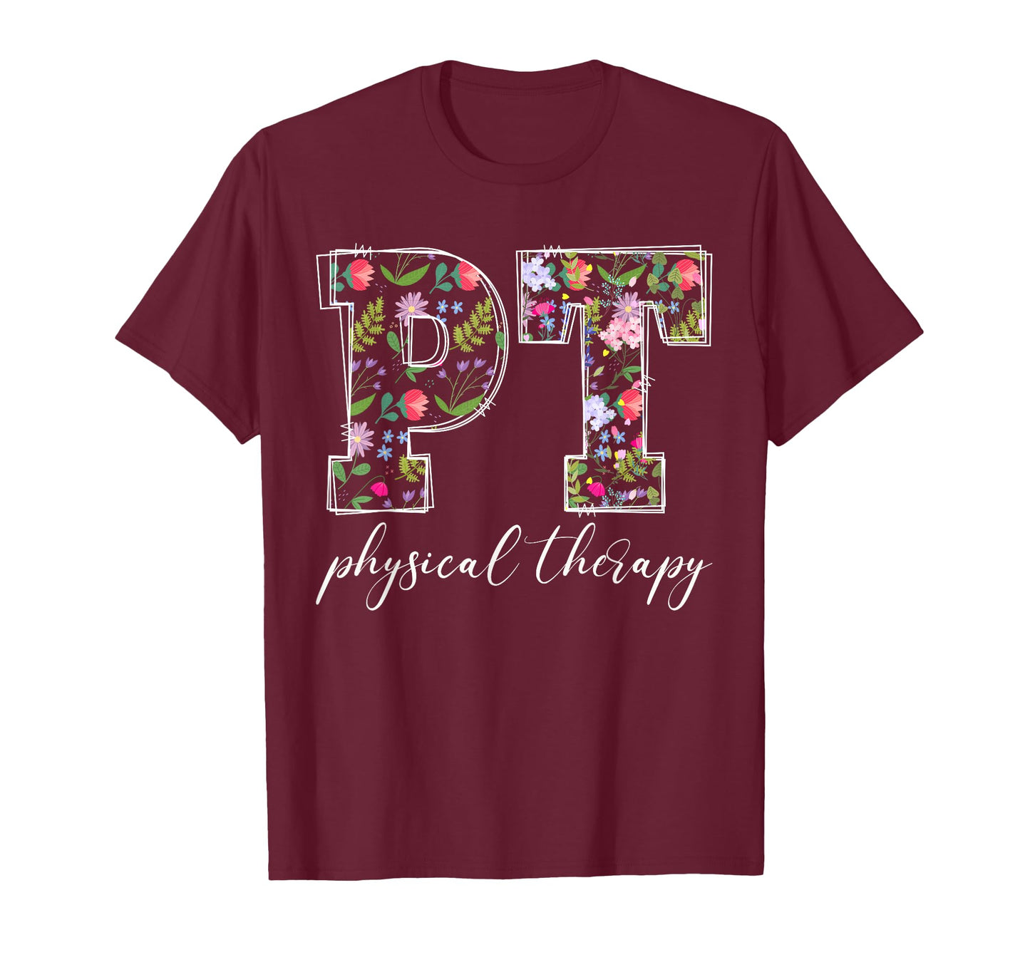 Retro Floral Physical Therapy PT Grow to Your Full Potential T-Shirt