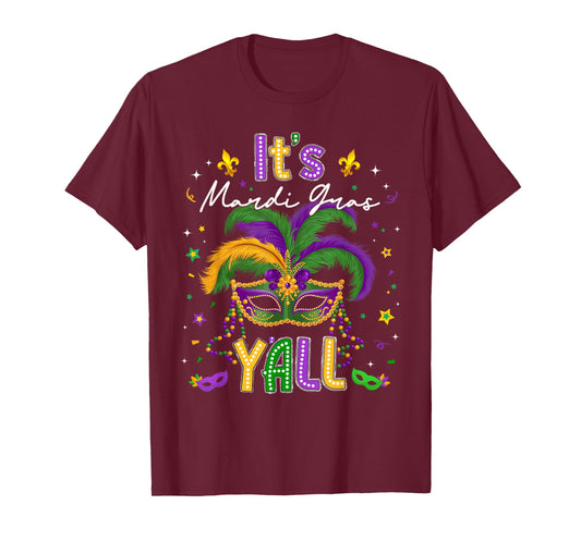 It's Mardi Gras Y'all Feathered Mask Carnival Men Women Kids T-Shirt