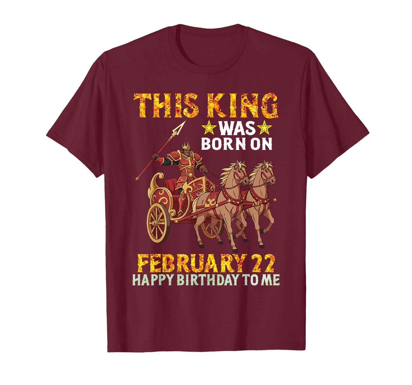 This King was Born On February 22 Happy Birthday to Me You T-Shirt