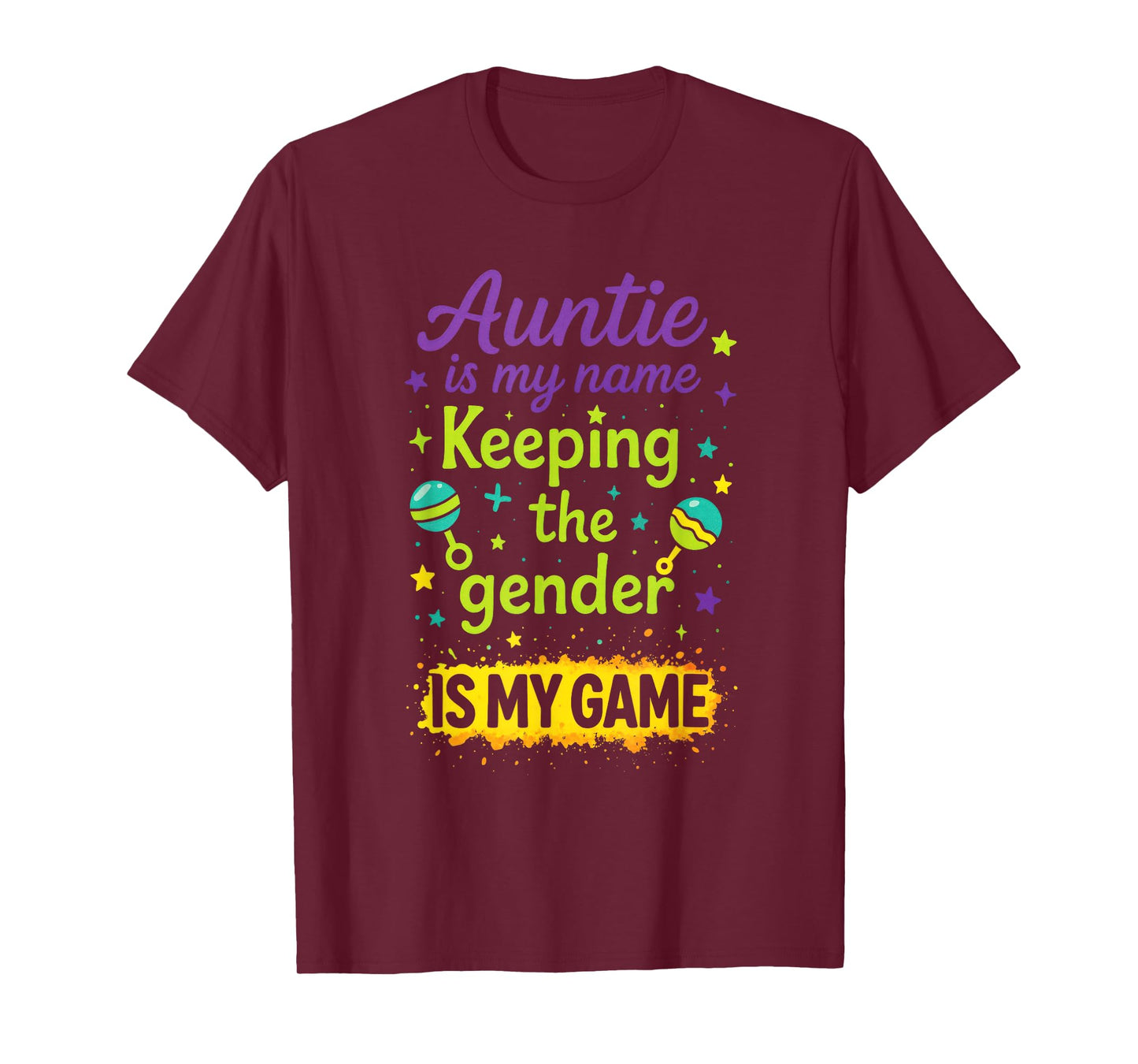 Auntie is My Name - Gender Reveal Party Funny T-Shirt