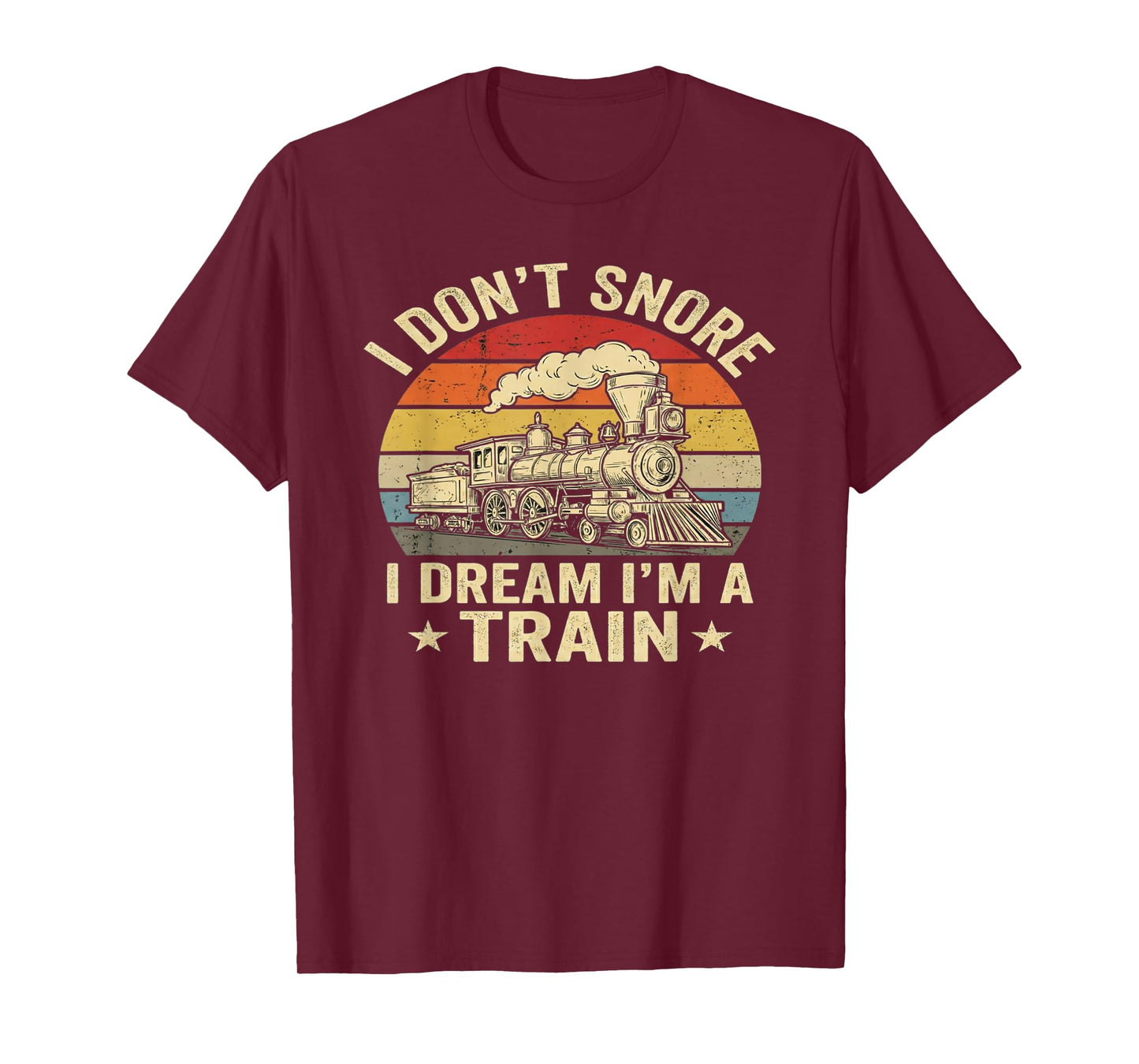 Vintage I Don't Snore I Dream I'm A Train Funny Train Men T-Shirt