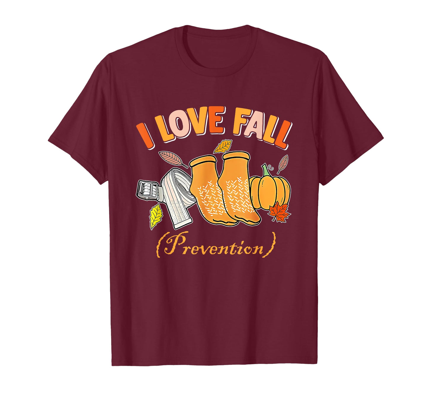 PT Nurse Fall I Love Fall Prevention Fall Physical Therapy T-Shirt