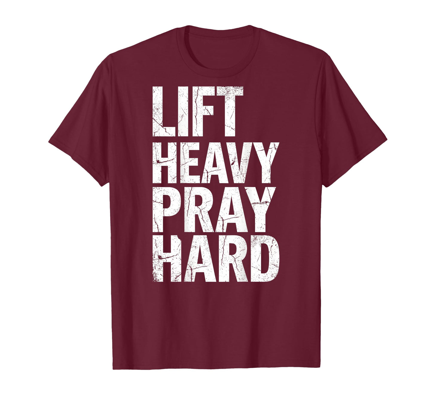 Lift Heavy Pray Hard Gym Workout Christian Religion Jesus T-Shirt