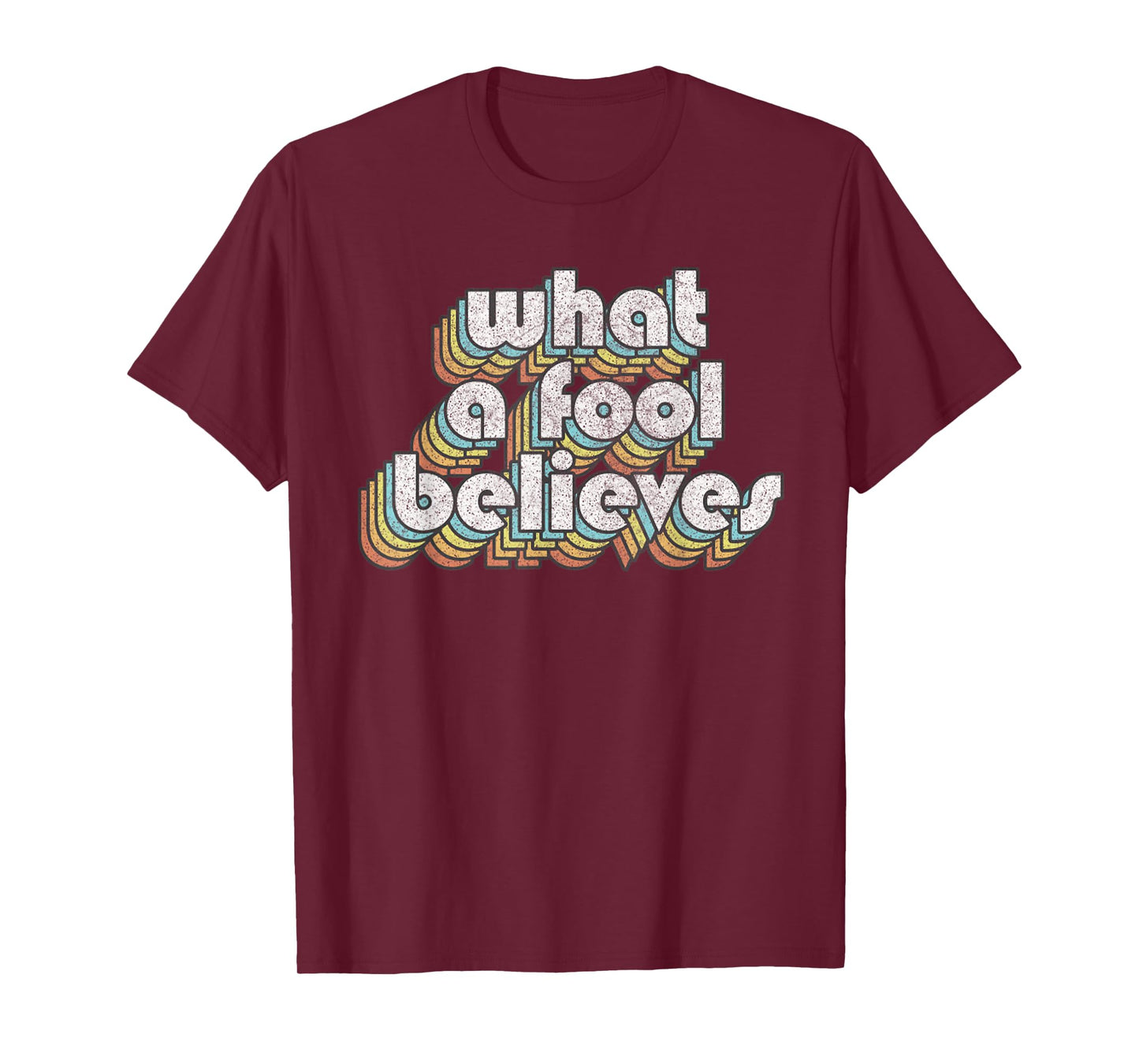 Believes Retro Fool Vintage Music Rock Faded Style Design T-Shirt