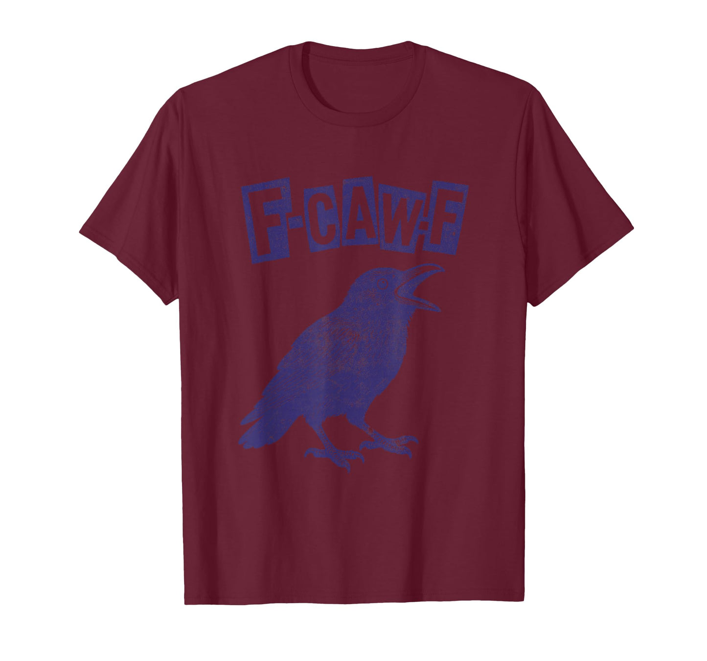 Funny F CAW F Crow T-Shirt