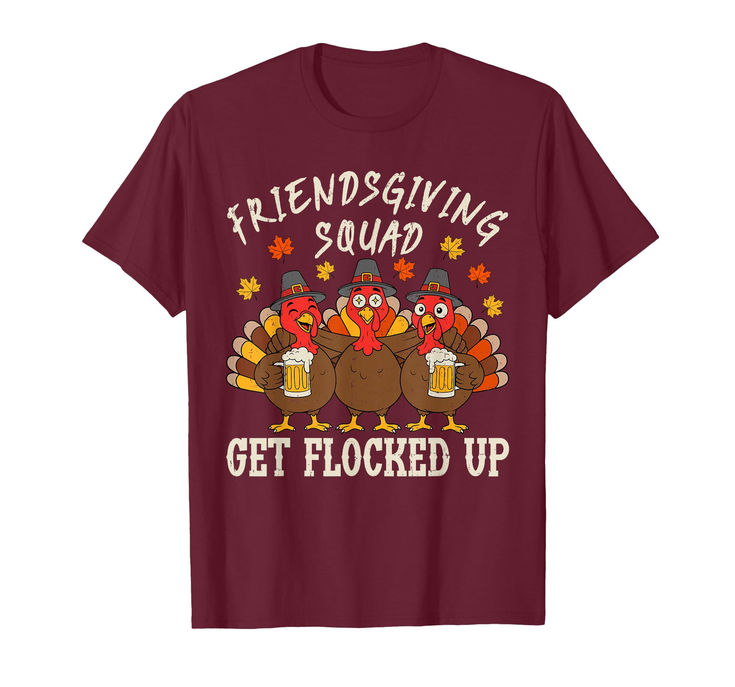 Friendsgiving Squad Turkey Thanksgiving Friends Drinking T-Shirt
