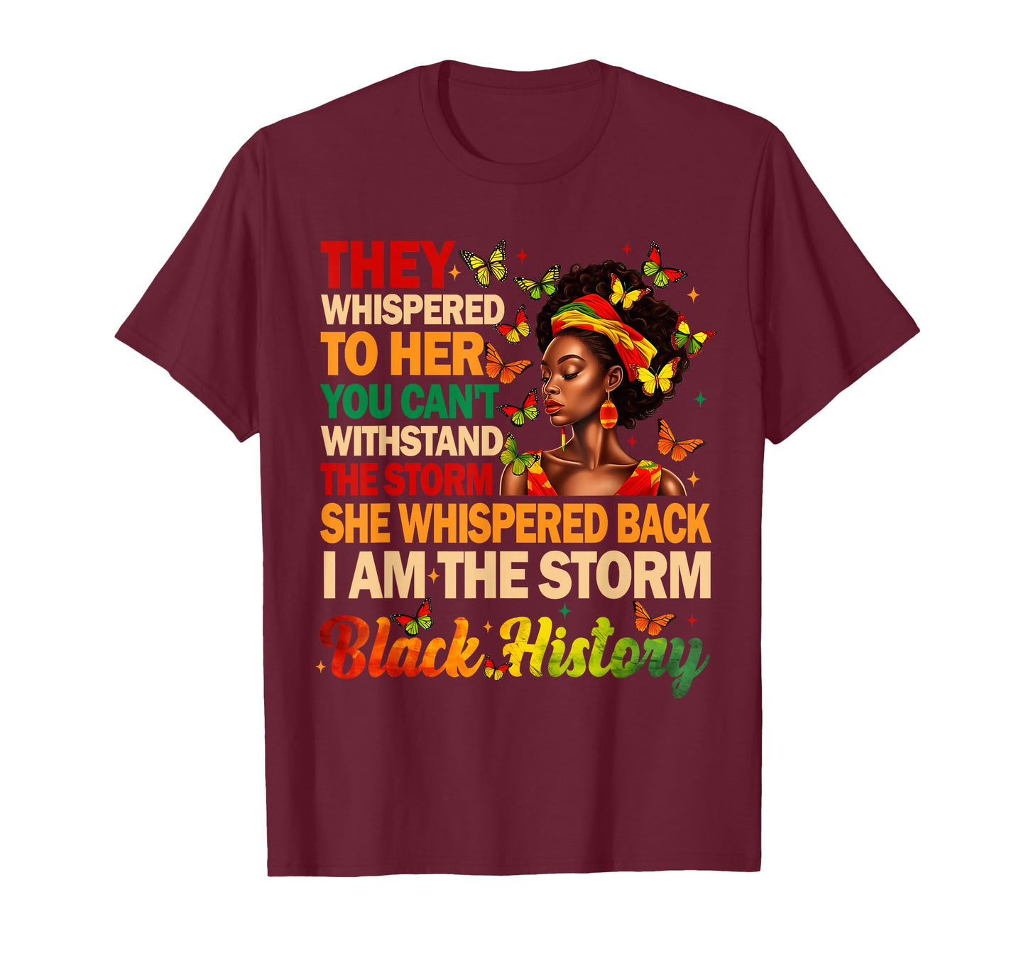 I am The Storm Black Women Black History Month Women Girl T-Shirt