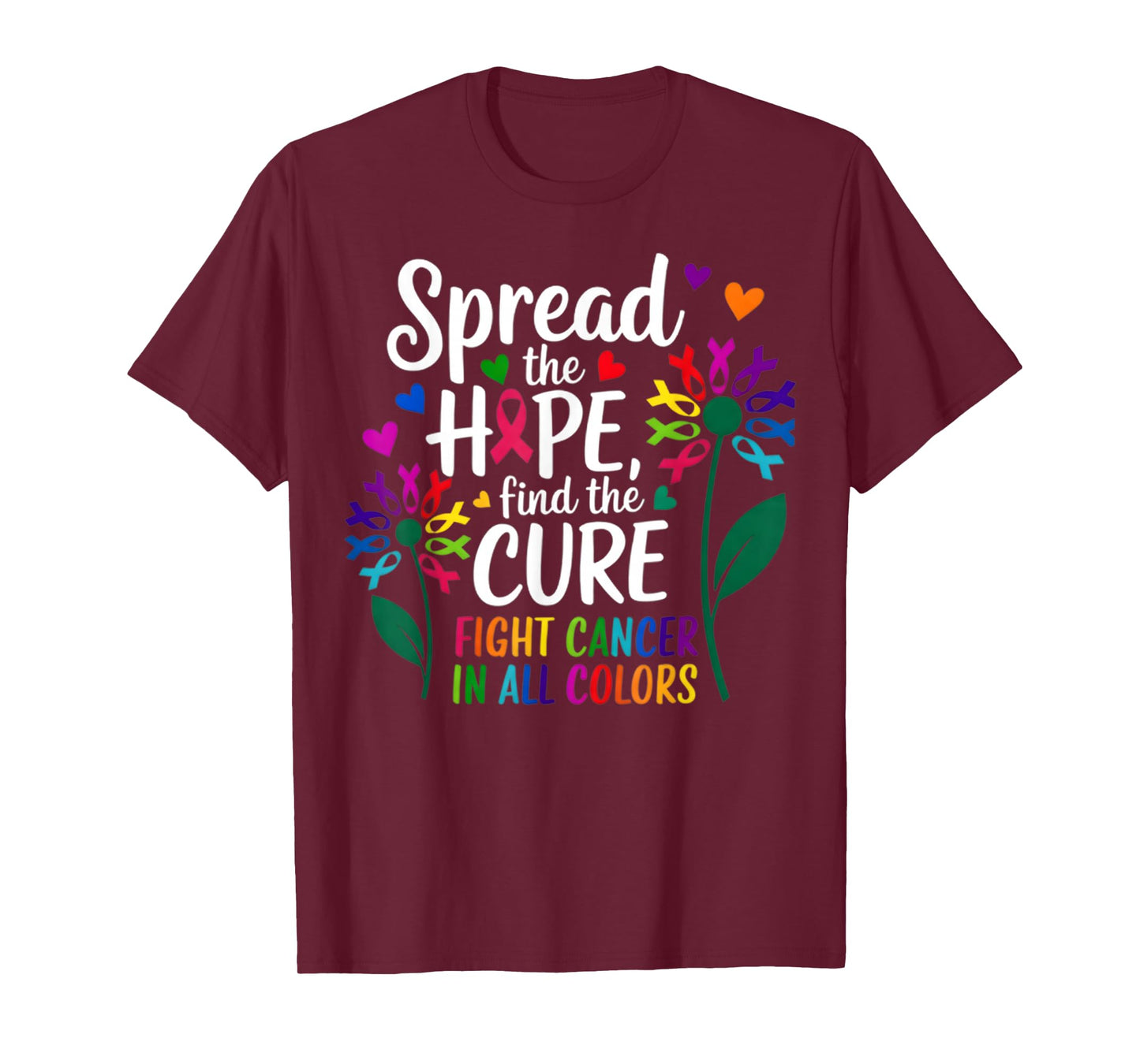 Fight Cancer in All and Every Color Ribbons Flower T-Shirt