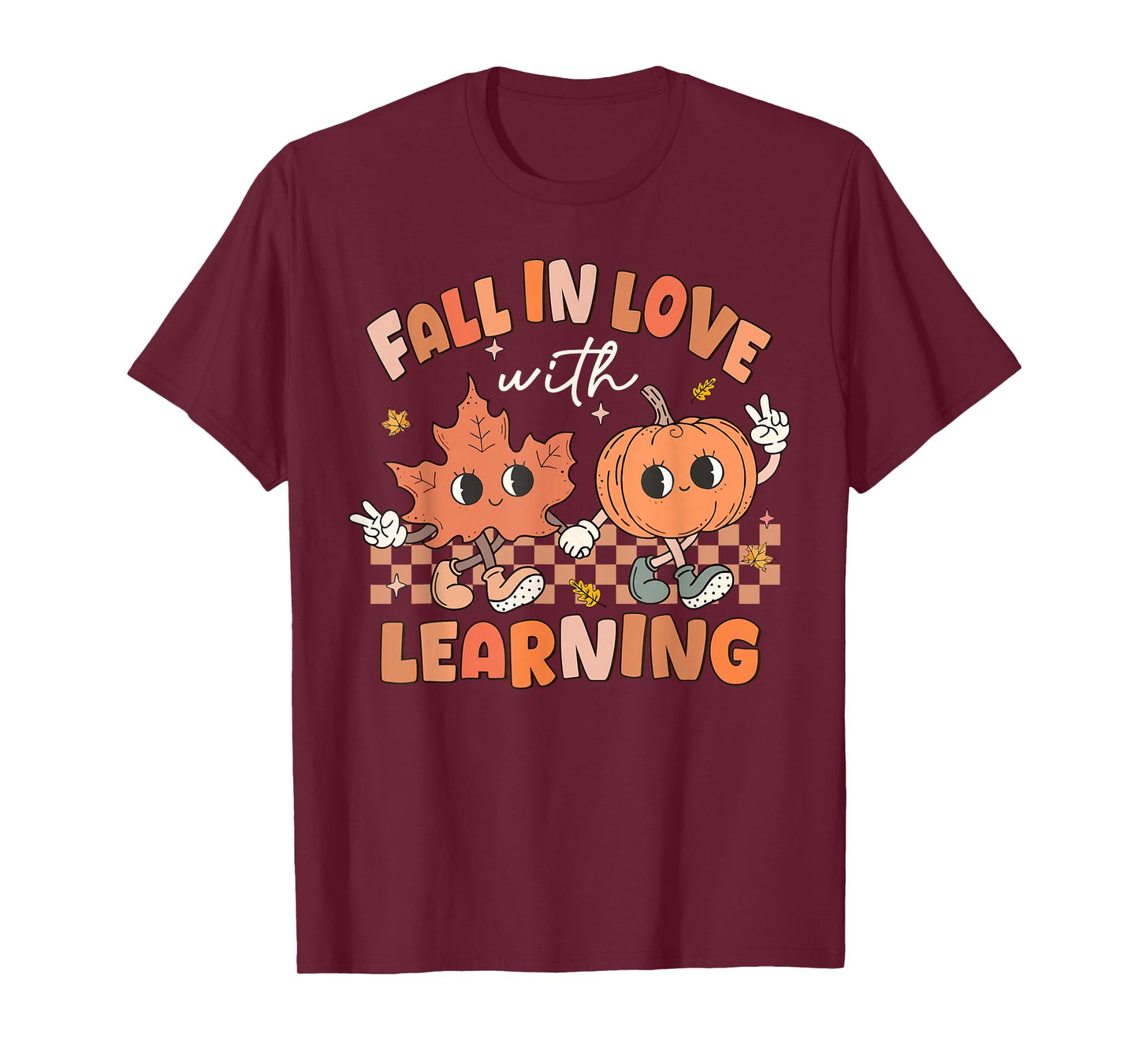 Fall In Love With Learning Pumpkin Autumn Leaves Teacher T-Shirt