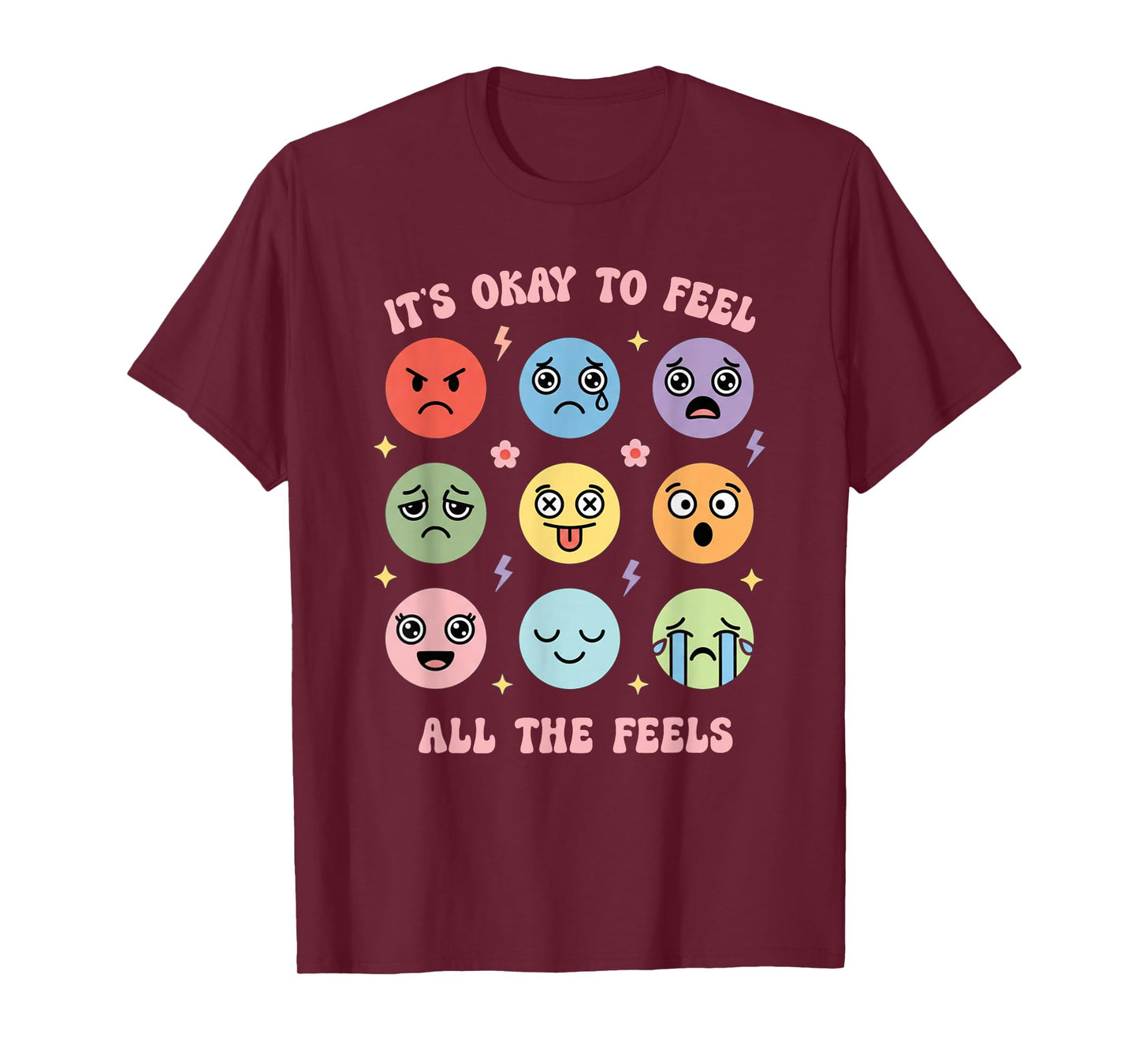 Mental Health Awareness It's Okay to Feel All The Feels T-Shirt