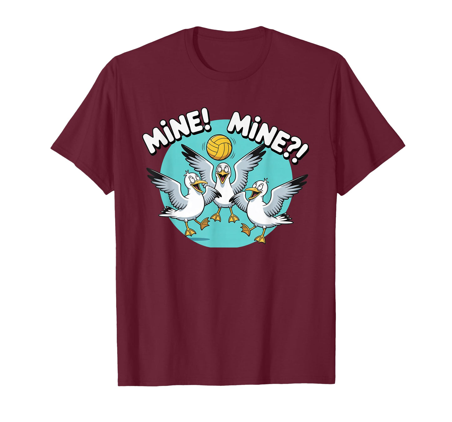 Seagull Volleyball Mine Mine Beach Bird Ocean Lovers T-Shirt
