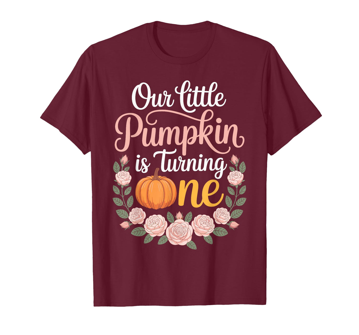 Our Little Pumpkin is Turning one Pumpkin First Birthday T-Shirt