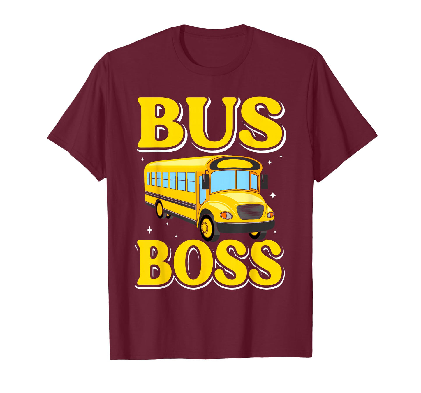 Bus Boss School Bus Driver - Funny School Bus Driver Man T-Shirt